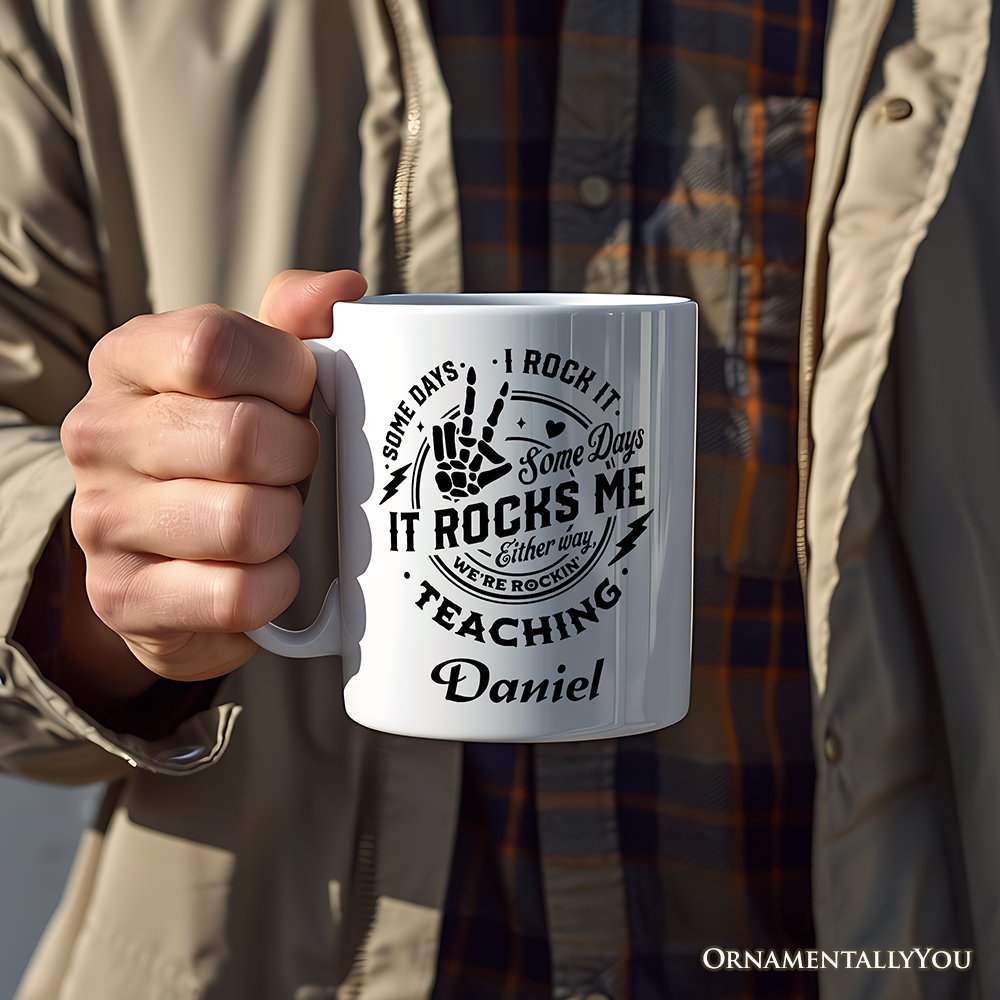 Some Days I Rock It Some Days It Rocks Me Personalized Mug, Funny Teacher Gift with Custom Name Personalized Ceramic Mug OrnamentallyYou 