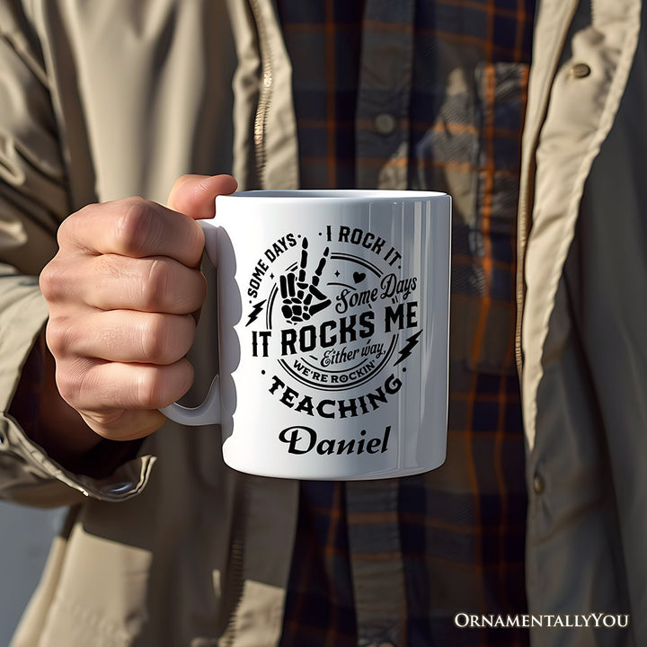 Some Days I Rock It Some Days It Rocks Me Personalized Mug, Funny Teacher Gift with Custom Name Personalized Ceramic Mug OrnamentallyYou 