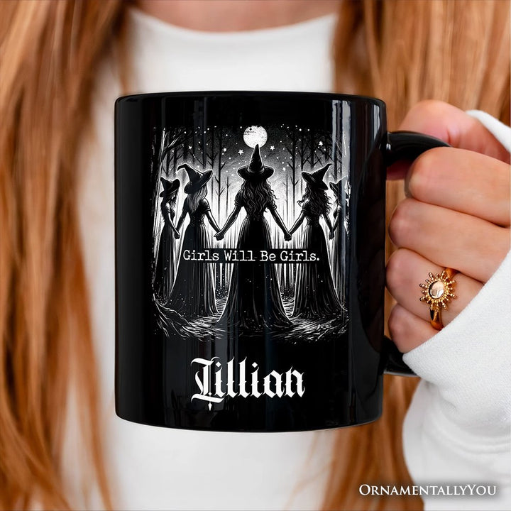 Girls Will Be Girls Personalized Mug, Spooky Witch Coven Gift with Custom Name for Empowered Women Personalized Ceramic Mug OrnamentallyYou 