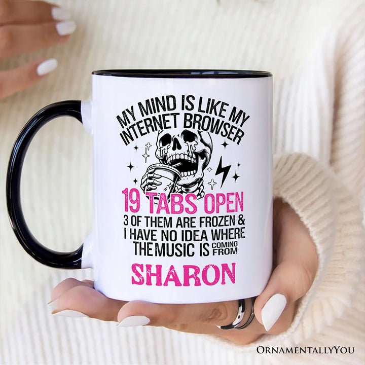My Mind is Like My Internet Browser Personalized Mug, Sassy Overstimulated Skeleton Funny Gift with Custom Name Personalized Ceramic Mug OrnamentallyYou 