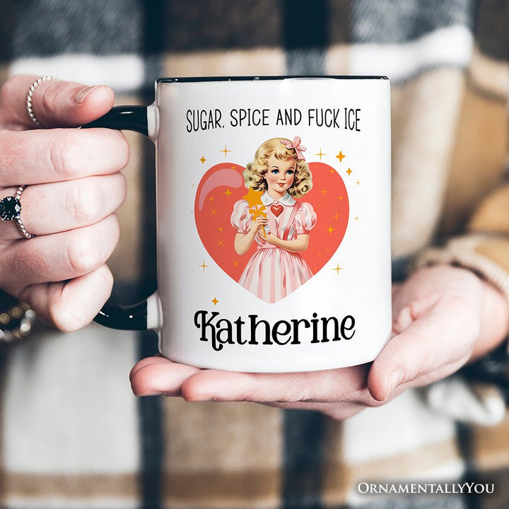 Sugar Spice and Fuck Ice Retro Protest Personalized Mug, Vintage Social Justice Gift with Custom Name Personalized Ceramic Mug OrnamentallyYou 