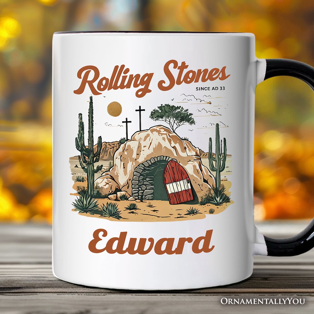 Rolling Stones Christian Personalized Mug, He is Risen Easter Gift with Custom Name Personalized Ceramic Mug OrnamentallyYou White - Black Customized 