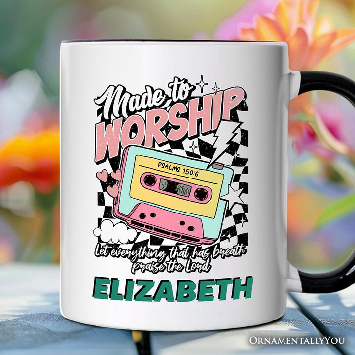 Made to Worship Christian Retro Personalized Mug, Psalm 150:6 Bible Verse Gift with Custom Name Personalized Ceramic Mug OrnamentallyYou White - Black Customized 