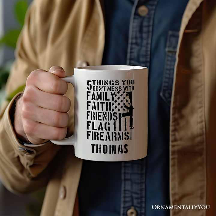 5 Things You Don’t Mess With Dad Personalized Mug, Patriotic Father Gift with Custom Name