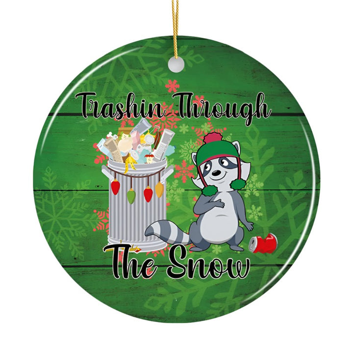 Trashin Through the Snow Raccoon Christmas Ornament Ceramic Ornament OrnamentallyYou 