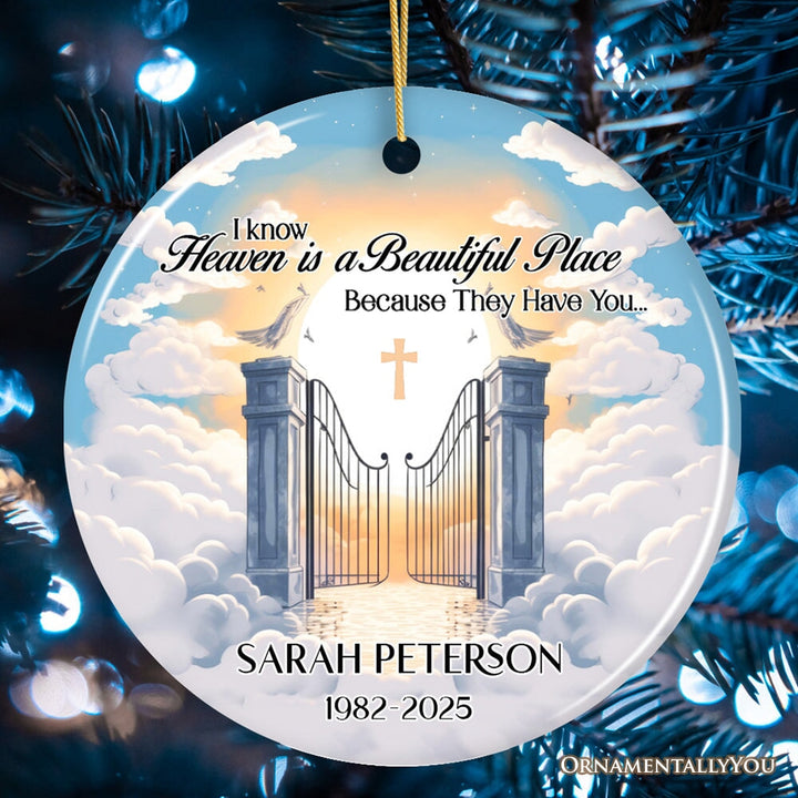 Heaven is a Beautiful Place Personalized Christmas Ornament, Keepsake Deceased Memorial Quote Decoration Ceramic Ornament OrnamentallyYou Circle 