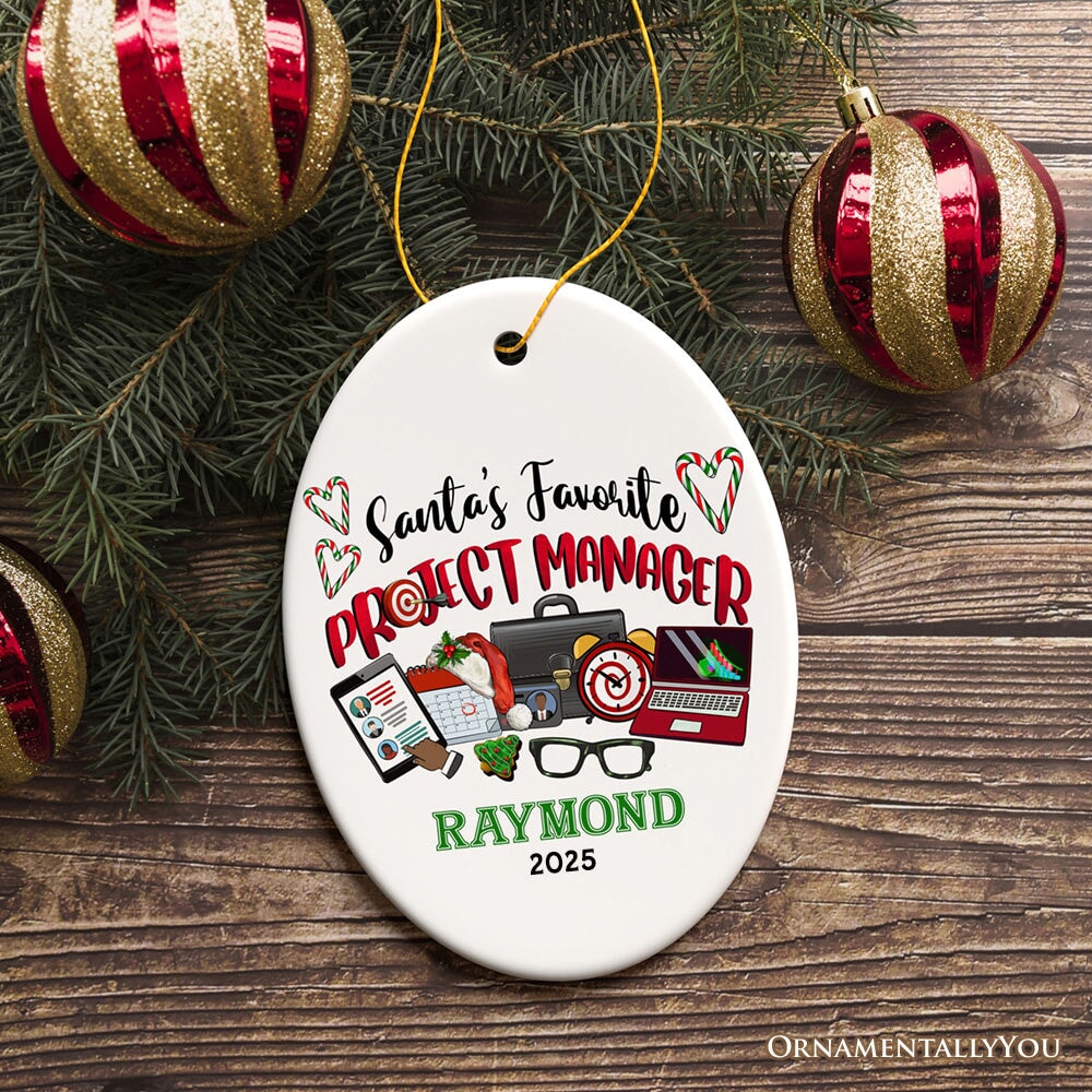 Festive Santa’s Favorite Project Manager Personalized Christmas Ornament, Business Team Coordinator and Leadership Recognition Gift Ceramic Ornament OrnamentallyYou Oval 