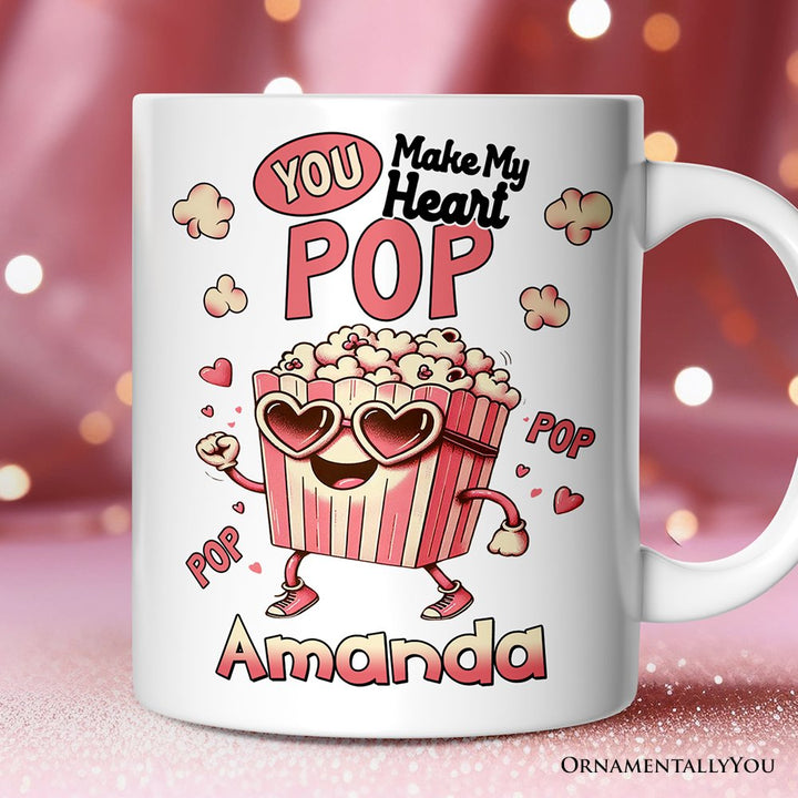 Popcorn Love Man Personalized Mug, You Make My Heart Pop Funny Romantic Gift With Custom Name Personalized Ceramic Mug OrnamentallyYou 12oz Mug Customized 