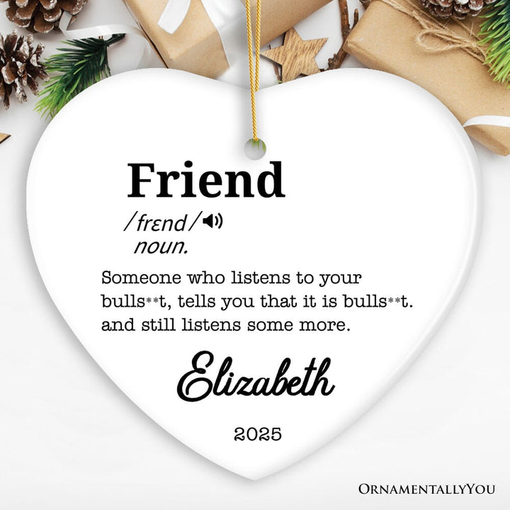 Friends Definition Personalized Gift, Funny Christmas Ornament for Bestfriends Ceramic Ornament OrnamentallyYou Heart 