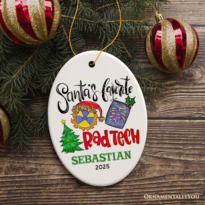 Santa’s Favorite Rad Tech Custom Christmas Ornament, Radiology Crew Appreciation Gift Ceramic Ornament OrnamentallyYou Oval 