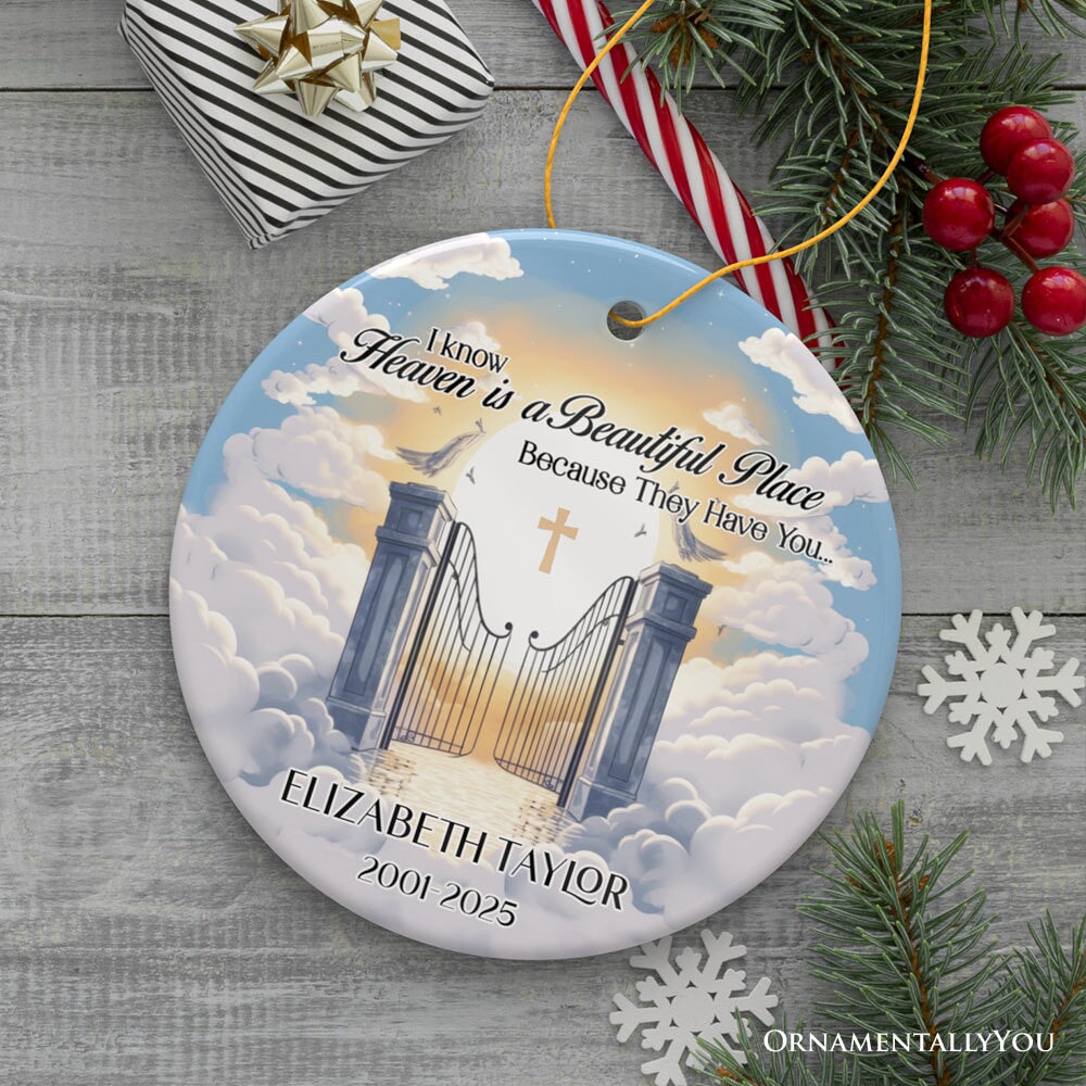 Heaven is a Beautiful Place Personalized Christmas Ornament, Keepsake Deceased Memorial Quote Decoration Ceramic Ornament OrnamentallyYou 