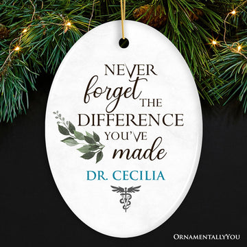 Animal Doctor Personalized Gift Inspirational Quote Ornament, Veterinarian Nurse and Technician Gift Ceramic Ornament OrnamentallyYou Oval 