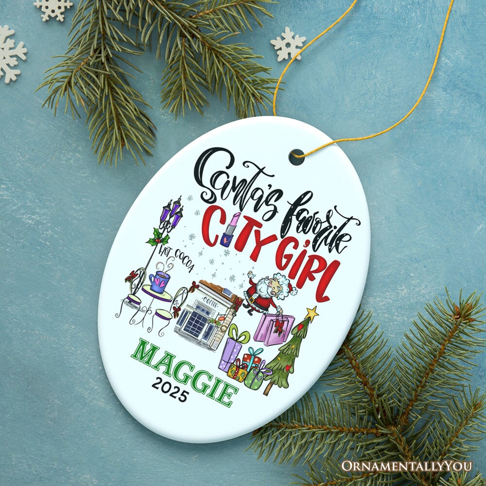 Fashion Santa's Favorite City Girl Personalized Christmas Ornament, Adventurous Urban Lifestyle Custom Gift Ceramic Ornament OrnamentallyYou Oval 