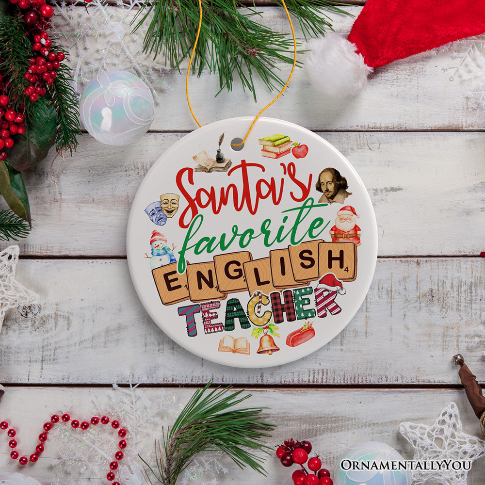 Santa's Favorite English Literature Teacher Ornament, Christmas Appreciation Gift for Tutors or Professors