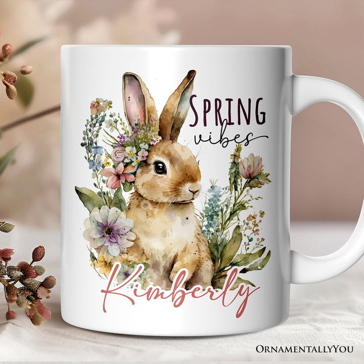 Artistic Watercolor Spring Vibes Personalized Mug, Floral Bunny Custom Gift with Name Personalized Ceramic Mug OrnamentallyYou 12oz Mug Customized 