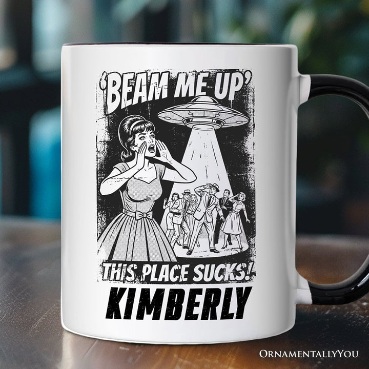 UFO Meme Beam Me Up This Place Sucks Personalized Mug, Cynical Woman Alien Abduction Retro Comic Gift with Custom Name Personalized Ceramic Mug OrnamentallyYou White - Black Customized 