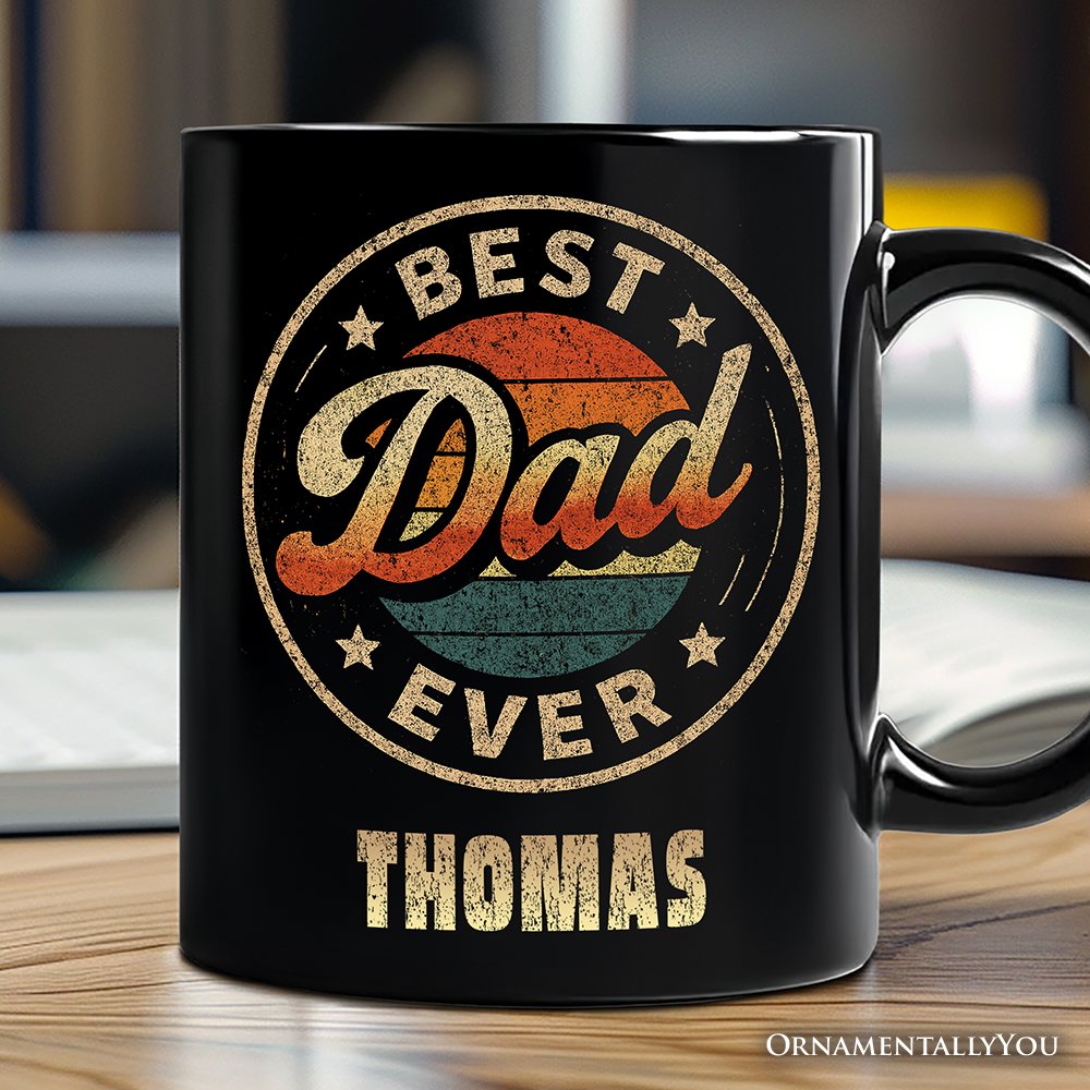 Best Dad Ever Retro Sunset Personalized Mug, Vintage Fathers Gift with Custom Name Personalized Ceramic Mug OrnamentallyYou Black Customized 