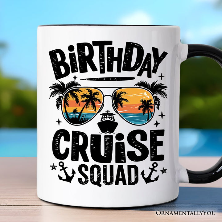 Birthday Cruise Squad Mug, Tropical Vacation Cruise Trip Gift Personalized Ceramic Mug OrnamentallyYou Black Handle Non-Custom 