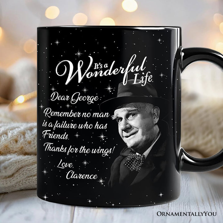 Clarence the Angel Dear George Quote Christmas Black Mug, Wonderful Life Gift Personalized Ceramic Mug OrnamentallyYou Black Non-Custom 