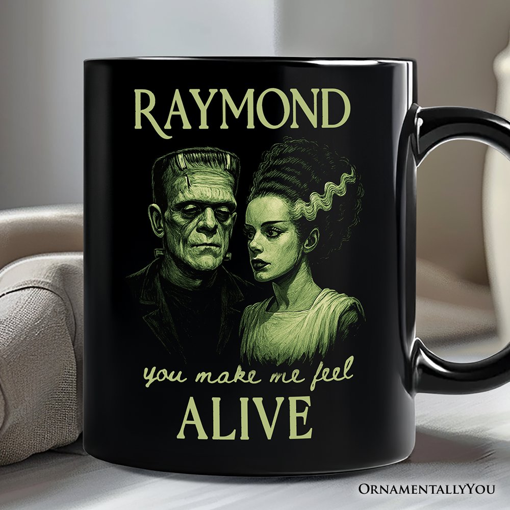 Frankenstein And Bride You Make Me Feel Alive Personalized Mug, Valentine Retro Horror Couples Love Gift with Custom Name Personalized Ceramic Mug OrnamentallyYou Black Customized 