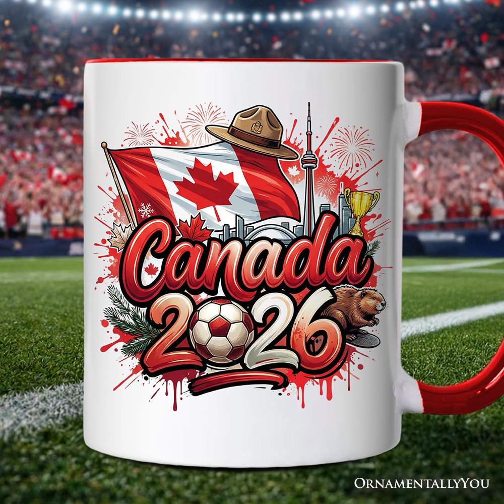 Canada 2026 Soccer Cup Global Championship Mug, Football Fans Gift Personalized Ceramic Mug OrnamentallyYou Red Handle Non-Custom 