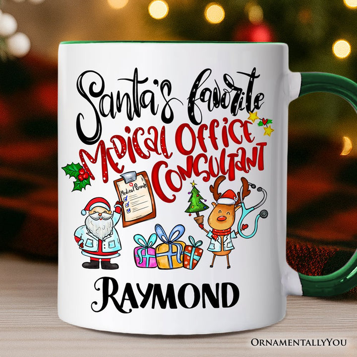 Santa's Favorite Medical Office Consultant Personalized Mug, Healthcare Christmas Gift with Custom Name Personalized Ceramic Mug OrnamentallyYou Green Handle Customized 