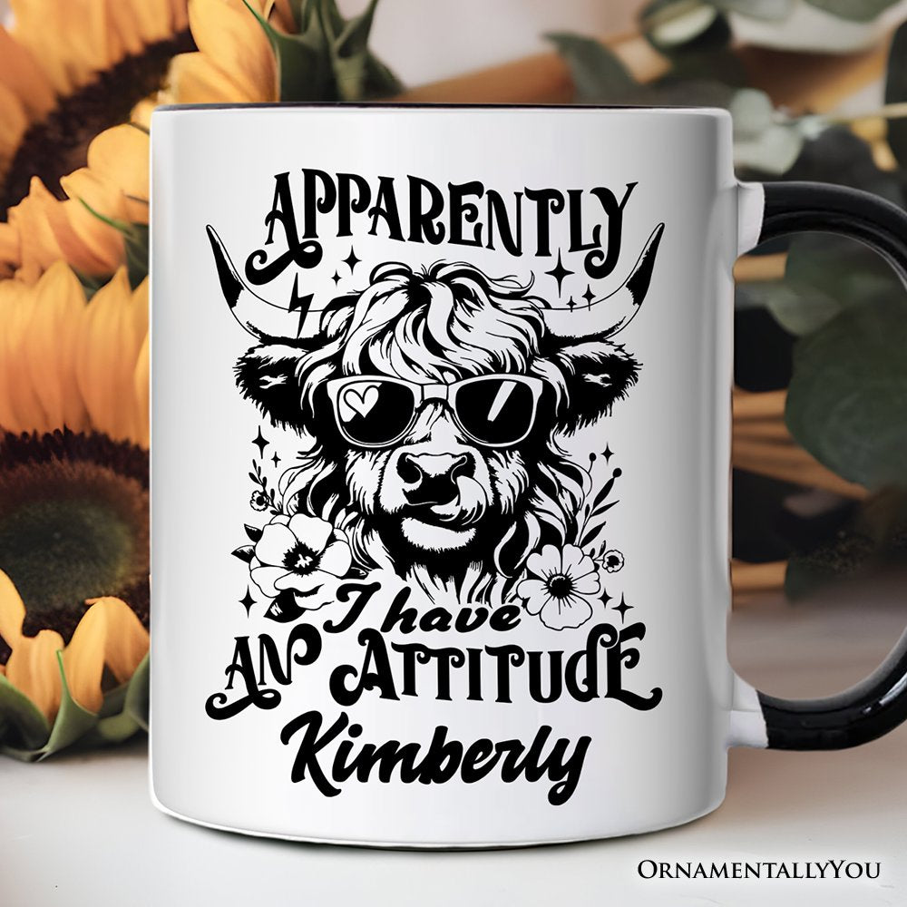 Apparently I Have an Attitude Highland Cow Valentine Personalized Mug, Sarcastic Western Funny Gift with Custom Name Personalized Ceramic Mug OrnamentallyYou Black Handle Customized 