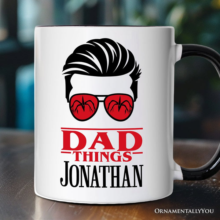 Dad Things Retro Personalized Mug, Red Glasses Family Matching Gift with Custom Name Personalized Ceramic Mug OrnamentallyYou Black Handle Customized 