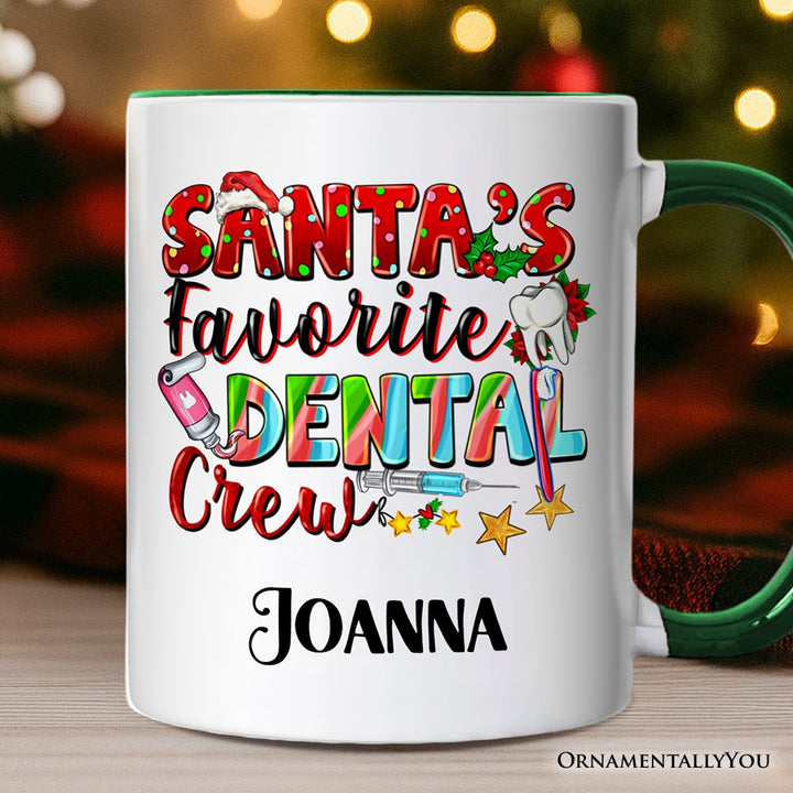 Santa’s Favorite Dental Crew Christmas Personalized Mug, Dentist Office Gift with Custom Name Personalized Ceramic Mug OrnamentallyYou White - Green Customized 