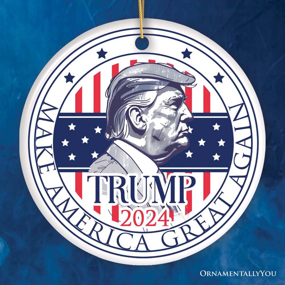 Donald Trump 2024 Presidential Election Ceramic Ornament, Make America Great Again OrnamentallyYou Circle 