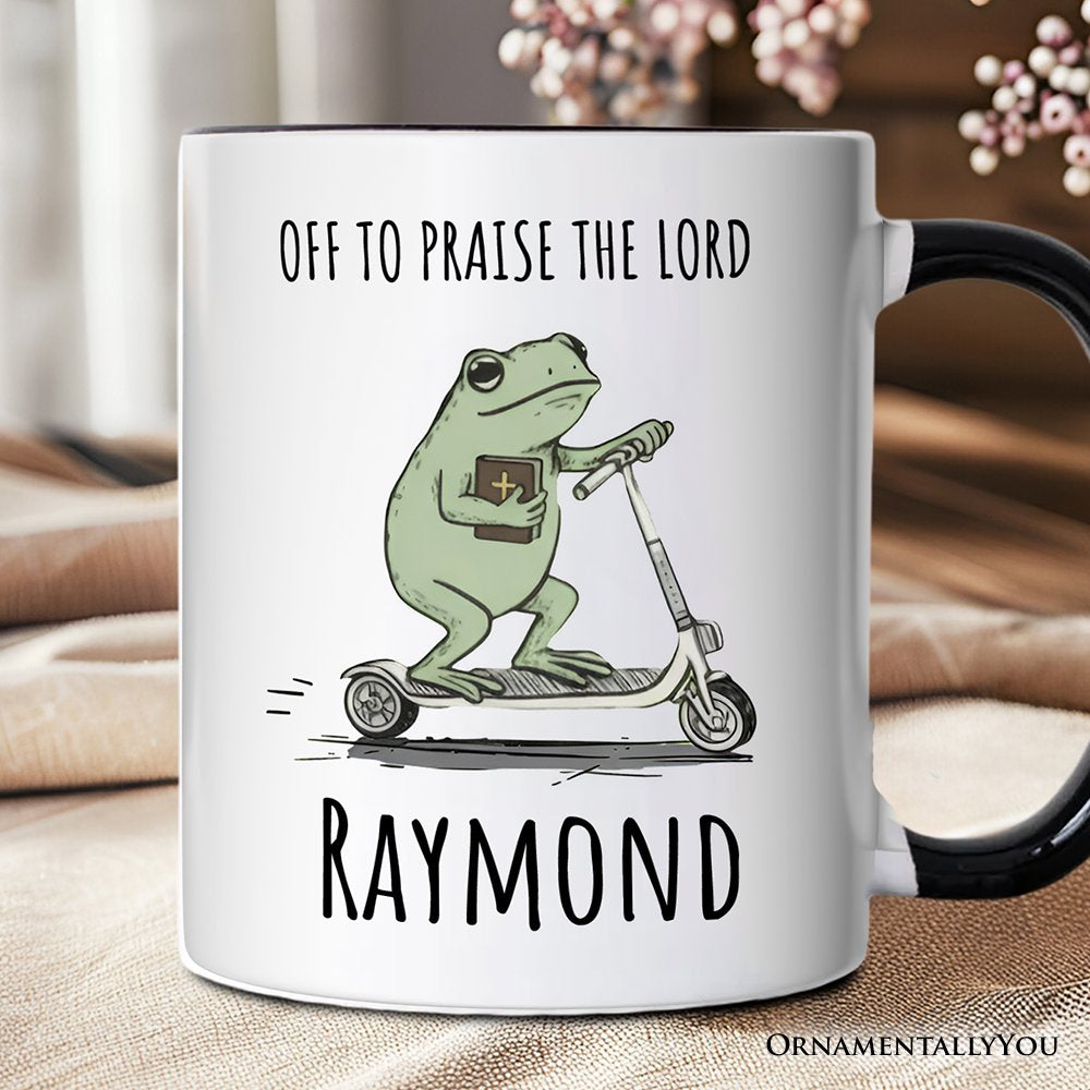 Off to Praise the Lord Funny Frog Personalized Mug, Christian Faith Humor Jesus Gift with Custom Name Personalized Ceramic Mug OrnamentallyYou Black Handle Customized 