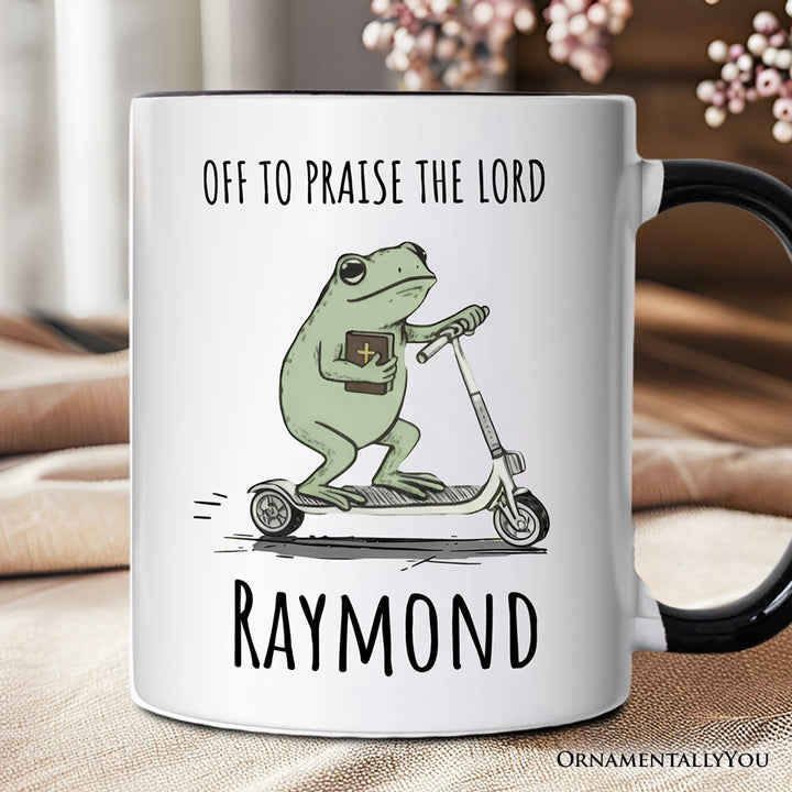 Off to Praise the Lord Funny Frog Personalized Mug, Christian Faith Humor Jesus Gift with Custom Name Personalized Ceramic Mug OrnamentallyYou Black Handle Customized 