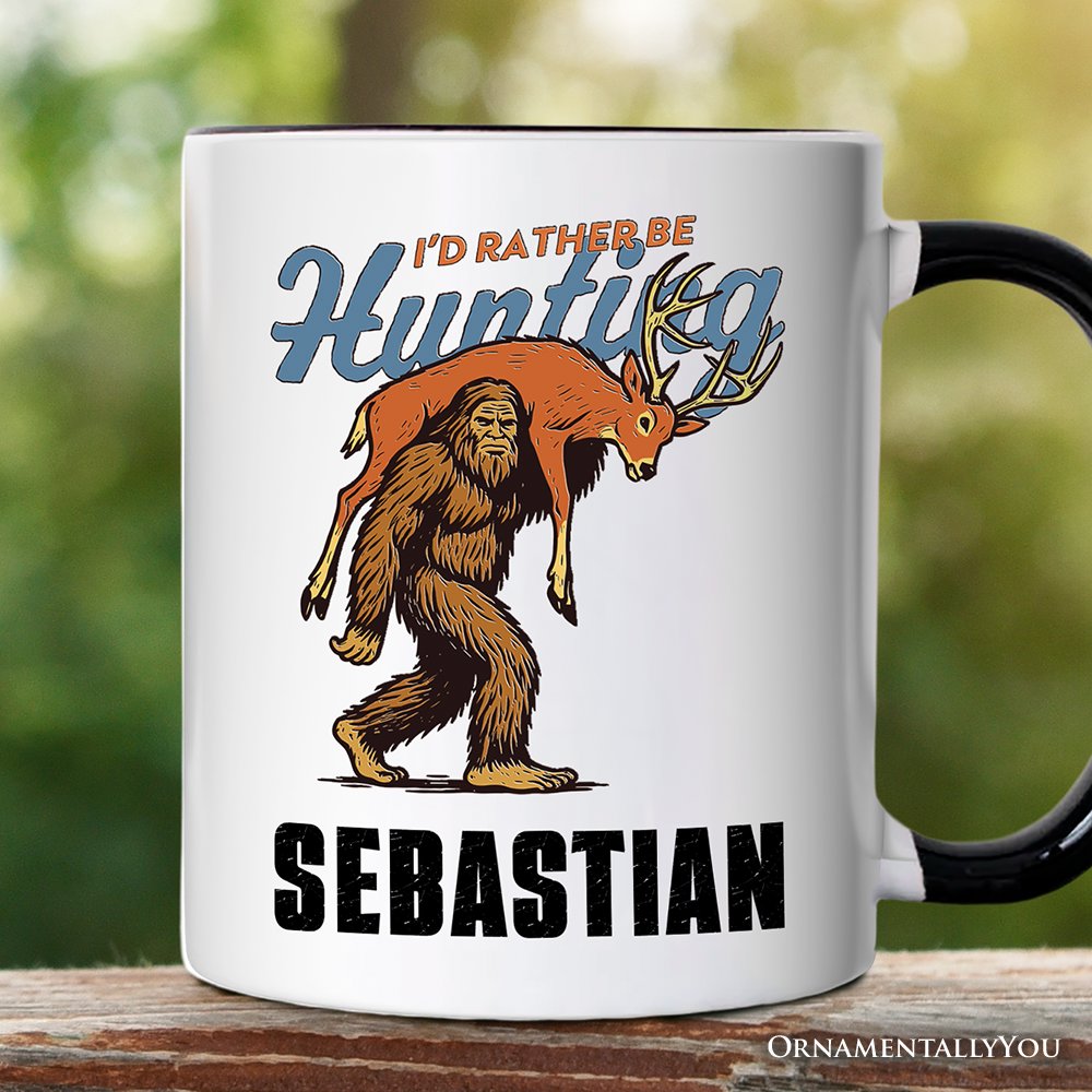 I’d Rather Be Hunting Bigfoot Personalized Mug, Funny Sasquatch Hunter Gift with Custom Name Personalized Ceramic Mug OrnamentallyYou White - Black Customized 