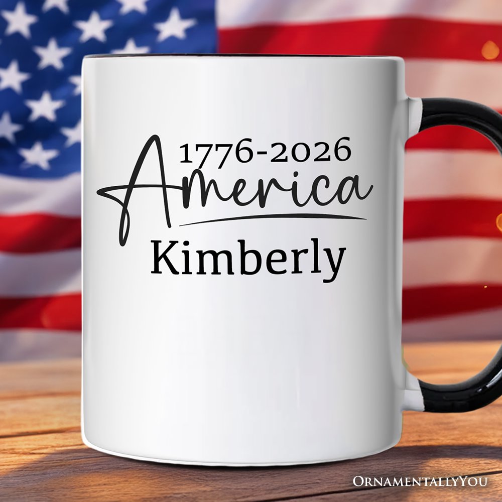 250 Years American Anniversary Personalized Mug, 4th of July Minimalistic Patriotic 1776–2026 Gift with Custom Name Personalized Ceramic Mug OrnamentallyYou Black Handle Customized 