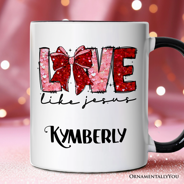 Love Like Jesus Coquette Bow Valentine Personalized Mug, Christian Hearts Gift with Custom Name
