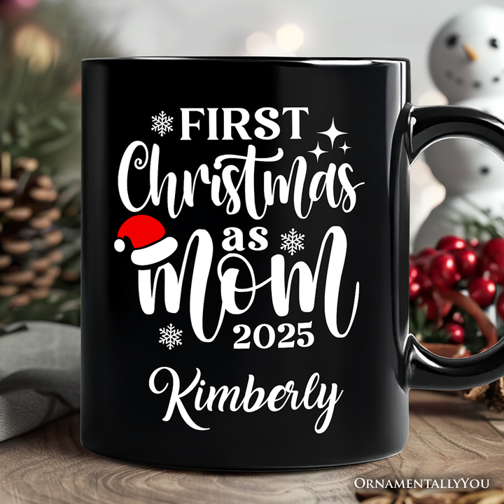 First Christmas as Mom 2025 Christmas Personalized Mug, Matching Family Holiday Gift with Custom Name