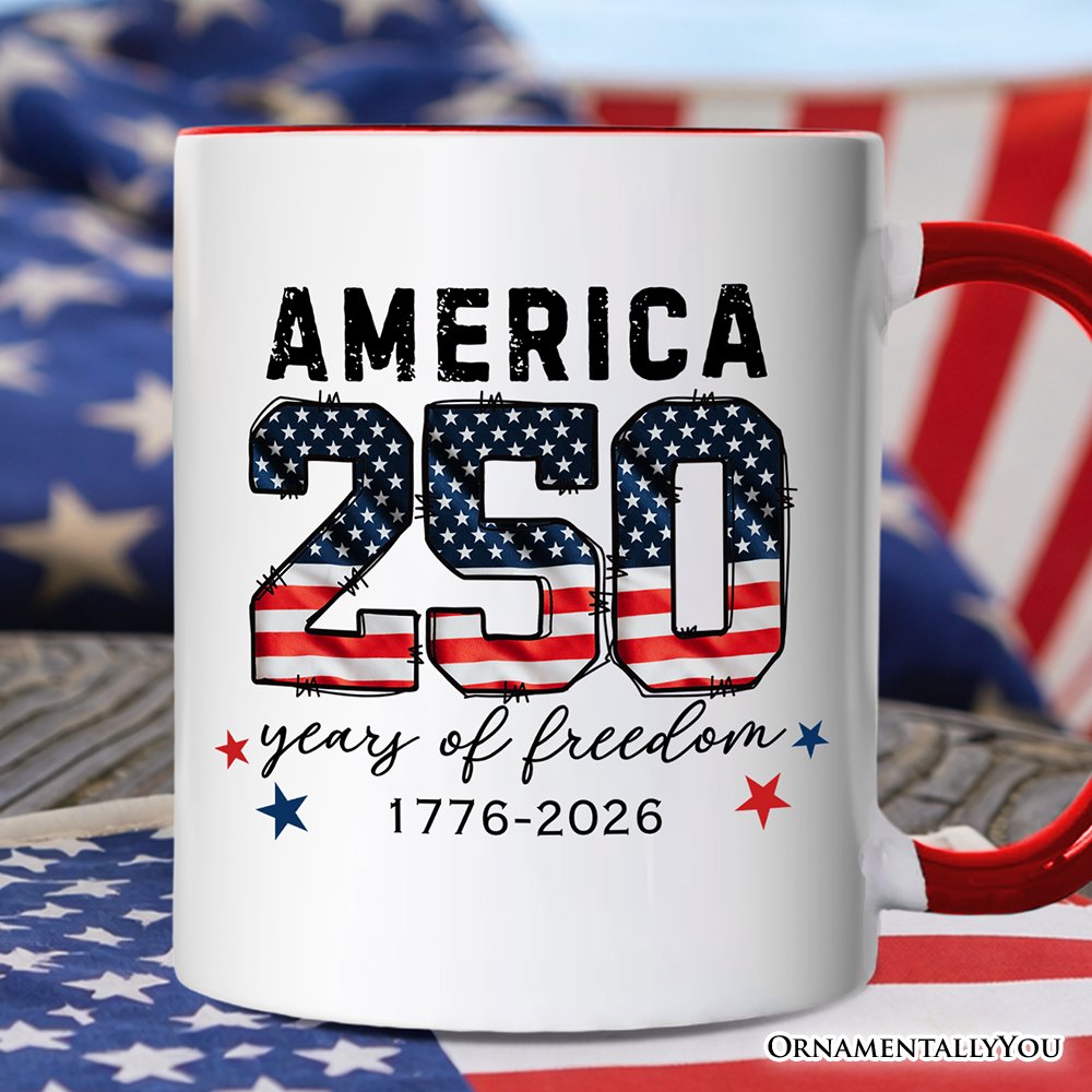 America 250 Years of Freedom Mug, Patriotic USA Anniversary 1776 Gift Personalized Ceramic Mug OrnamentallyYou Red Handle Non-Custom 