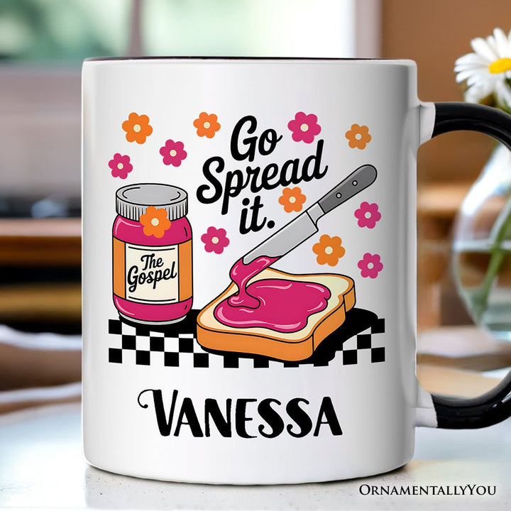 Go Spread It Christian Personalized Mug, Cute Gospel Jam and Toast Gift with Custom Name Personalized Ceramic Mug OrnamentallyYou White - Black Customized 