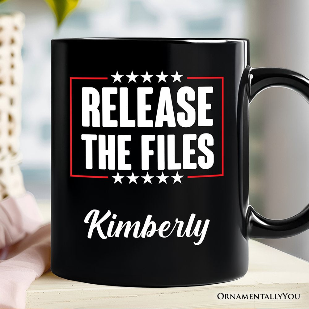 Release The Files Protest Personalized Mug, Government Transparency Resistance Gift with Custom Name OrnamentallyYou Black Customized 