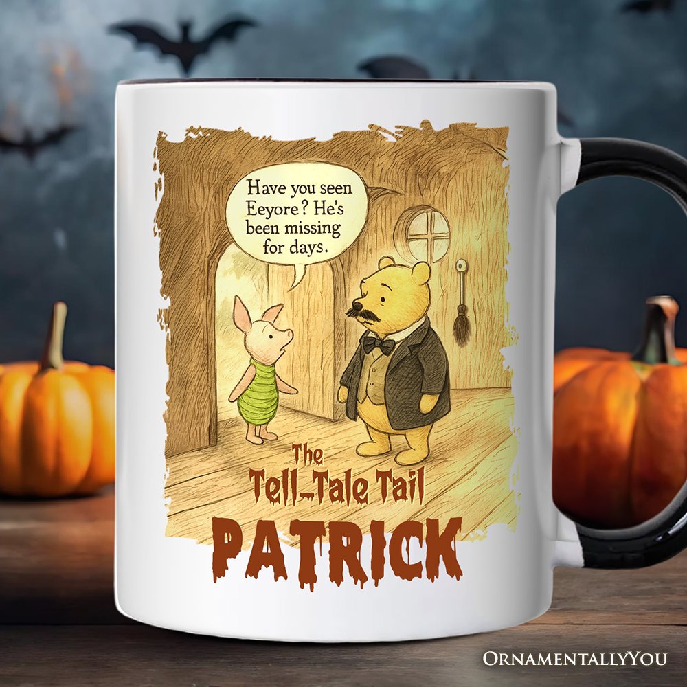Vintage Edgar Allan Pooh The Tell-Tale Tail Personalized Mug, Missing Eeyore Halloween Gift with Custom Name Personalized Ceramic Mug OrnamentallyYou White - Black Customized 