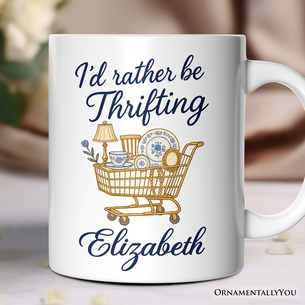 I’d Rather Be Thrifting Personalized Mug, Vintage Thrift Shop Lover Gift with Custom Name Personalized Ceramic Mug OrnamentallyYou White Customized 