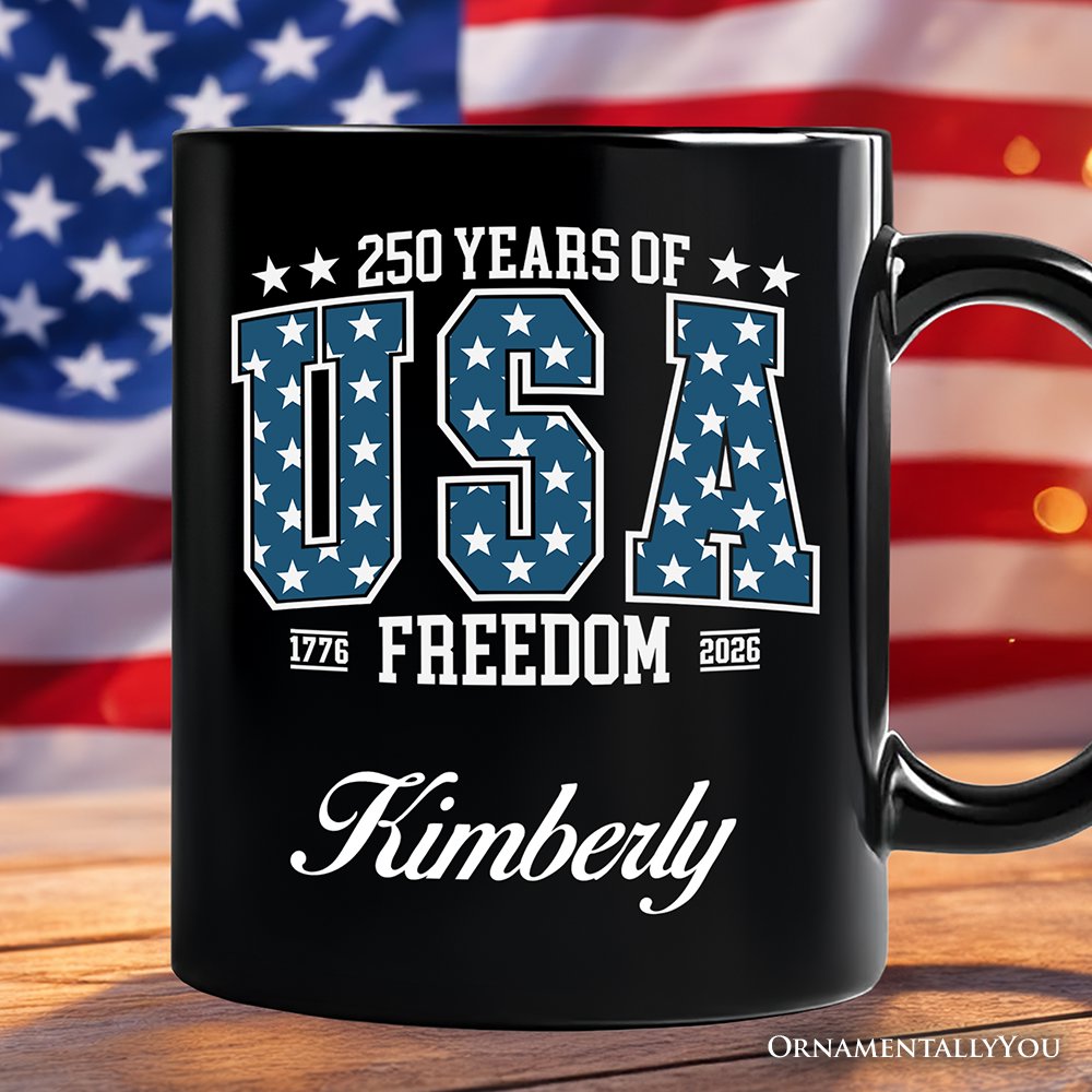 USA 250 Years Anniversary Personalized Mug, 4th of July Patriotic 1776–2026 Freedom Gift with Custom Name Personalized Ceramic Mug OrnamentallyYou Black Customized 