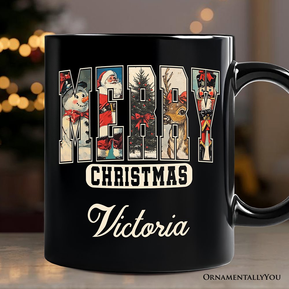 Merry Christmas Vintage Personalized Mug, Santa Tree Reindeer Snowman Nutcracker Gift with Custom Name Personalized Ceramic Mug OrnamentallyYou Black Customized 