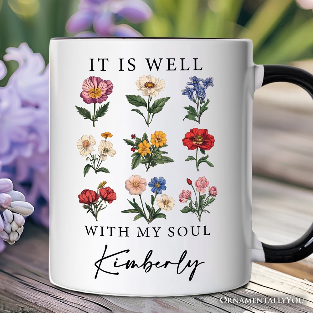 It Is Well With My Soul Christian Floral Personalized Mug, Vintage Bible Verse Gift with Custom Name Personalized Ceramic Mug OrnamentallyYou Black Handle Customized 