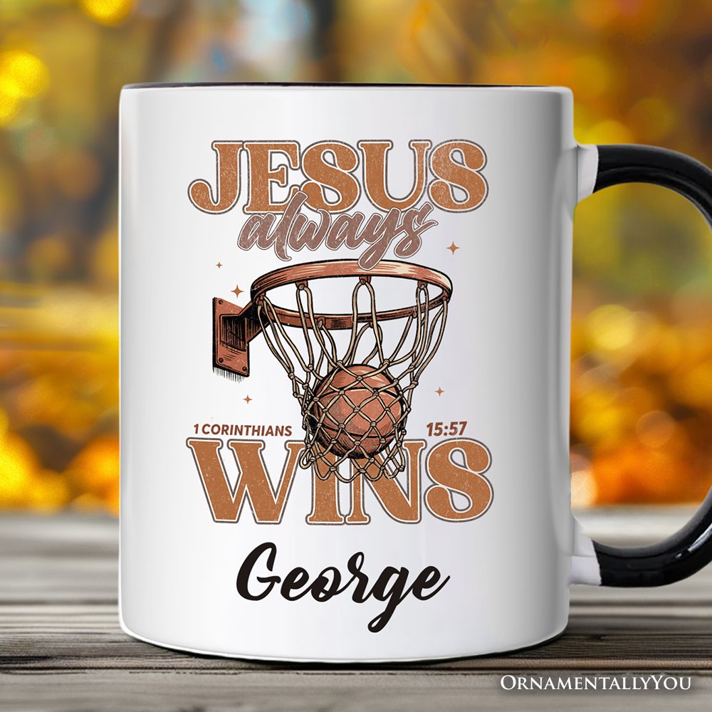 Jesus Always Wins Christian Basketball Personalized Mug, Retro Motivational Bible Verse Gift with Custom Name Personalized Ceramic Mug OrnamentallyYou Black Handle Customized 