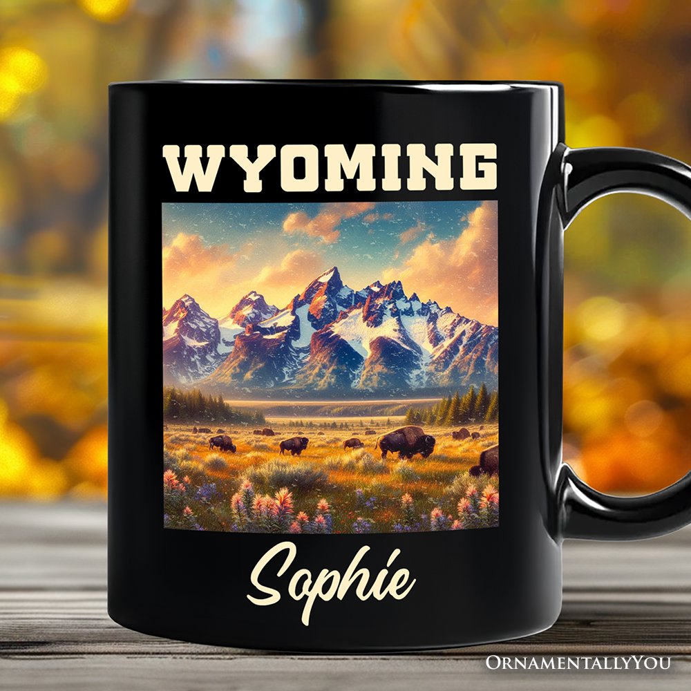 Majestic Wyoming State Prairie Personalized Mug, Grand Teton Bison Gift and Western Landscape Souvenir with Custom Name Personalized Ceramic Mug OrnamentallyYou Black Customized 