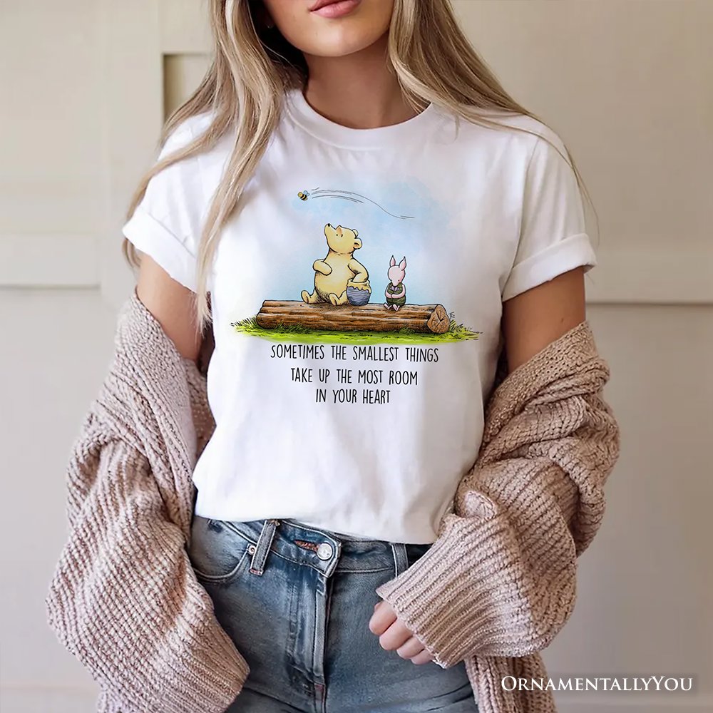 Sentimental Heartwarming Winnie-the-Pooh Quote T-Shirt, 1926 A.A. Milne Small Things Friendly Tee T-Shirts OrnamentallyYou 