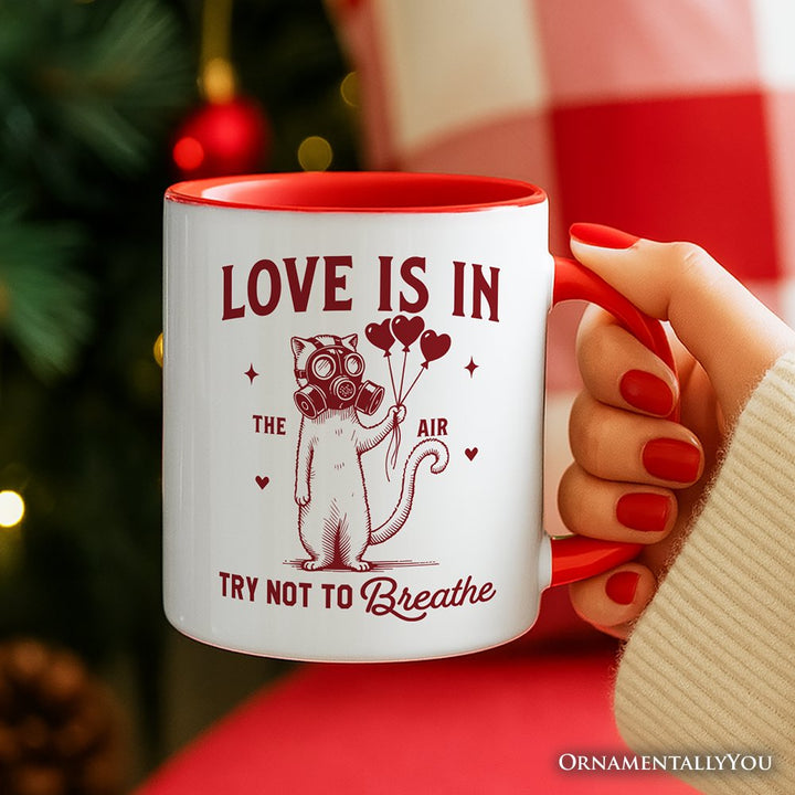 Love Is In The Air Try Not To Breathe Cat Personalized Mug, Funny Anti-Valentine Gift with Custom Name Personalized Ceramic Mug OrnamentallyYou 