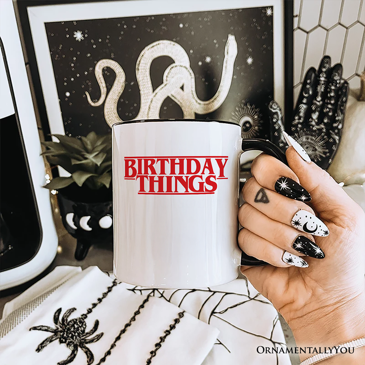 Birthday Things Retro Personalized Mug, Horror Bday Gift with Custom Name