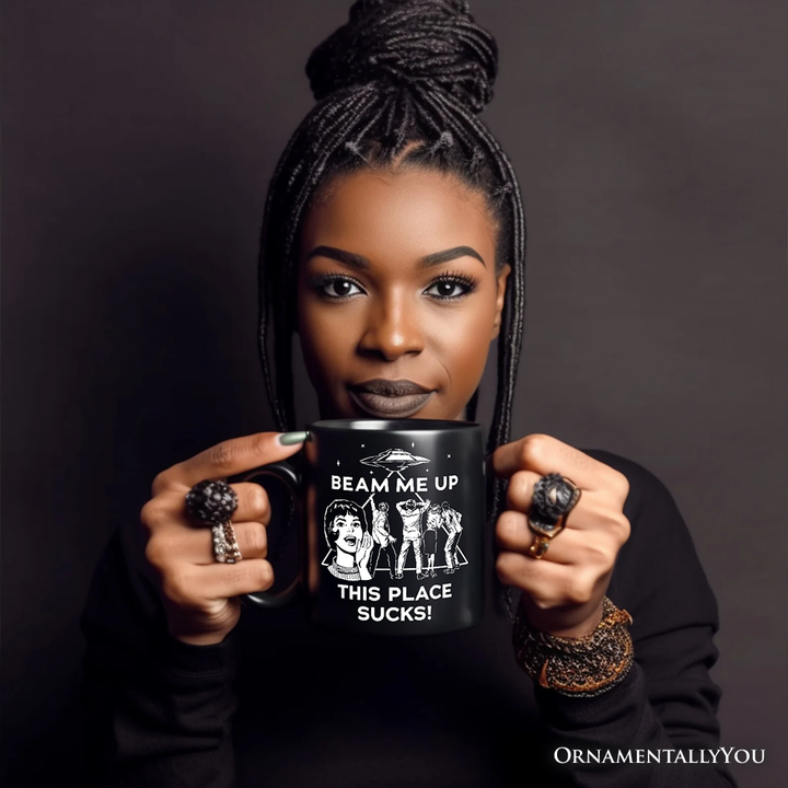 Beam Me Up This Place Sucks Comic Sarcastic Personalized Mug, Woman Retro UFO Meme Gift with Custom Name